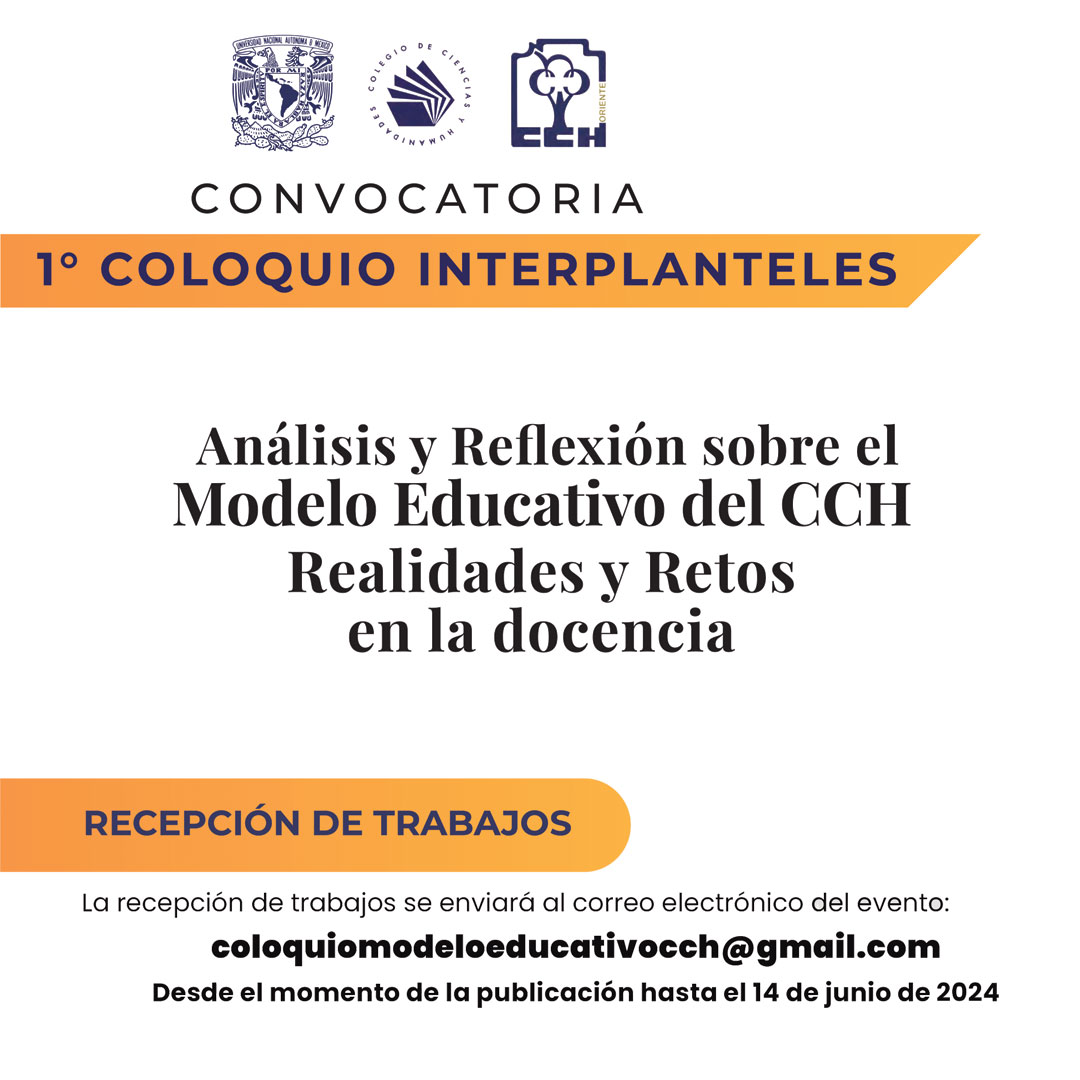 Primer Coloquio interplanteles - Análisis y reflexión sobre el modelo educativo del CCH...